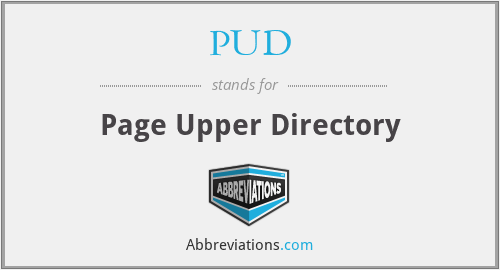 PUD - Page Upper Directory