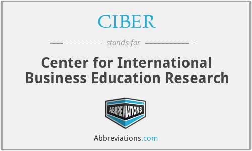CIBER - Center for International Business Education Research