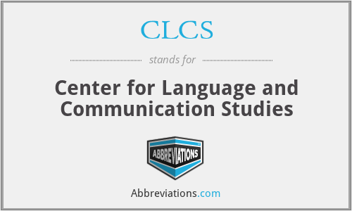 CLCS - Center for Language and Communication Studies