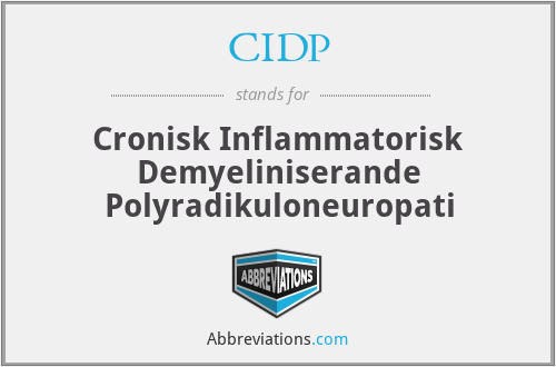 CIDP - Cronisk Inflammatorisk Demyeliniserande Polyradikuloneuropati