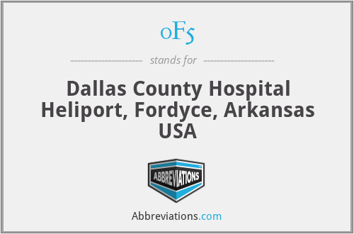 0F5 - Dallas County Hospital Heliport, Fordyce, Arkansas USA