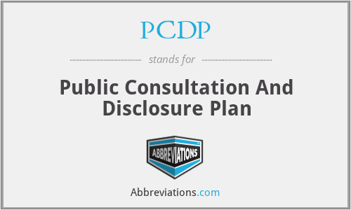 PCDP - Public Consultation And Disclosure Plan