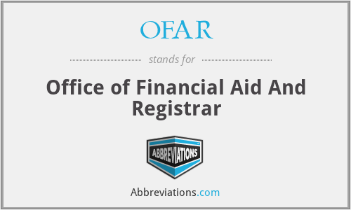 OFAR - Office of Financial Aid And Registrar