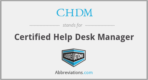 CHDM - Certified Help Desk Manager