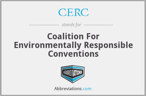 CERC - Coalition For Environmentally Responsible Conventions