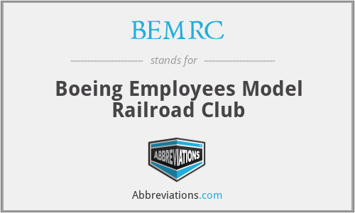 BEMRC - Boeing Employees Model Railroad Club