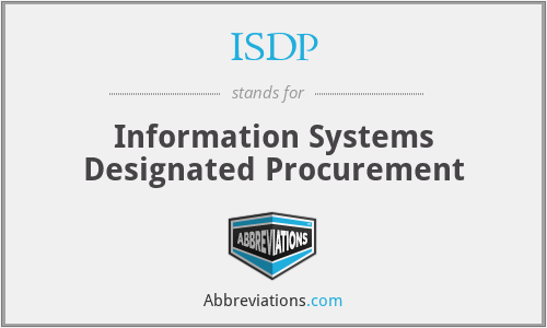 ISDP - Information Systems Designated Procurement
