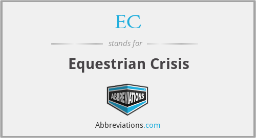 EC - Equestrian Crisis