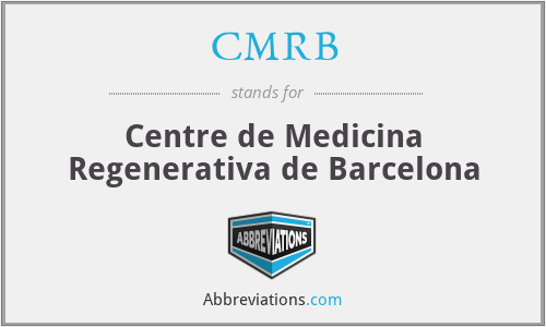 CMRB - Centre de Medicina Regenerativa de Barcelona
