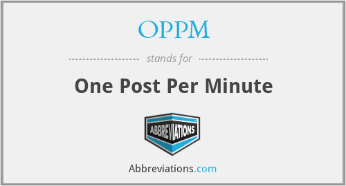 OPPM - One Post Per Minute