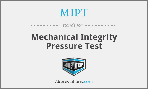 MIPT - Mechanical Integrity Pressure Test