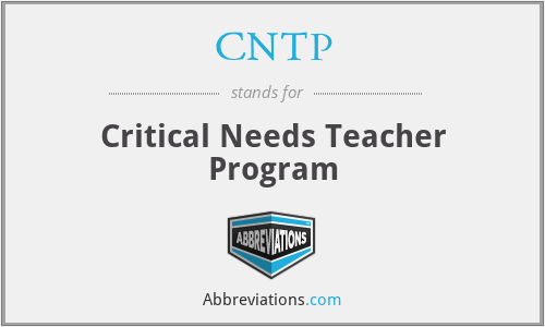 CNTP - Critical Needs Teacher Program