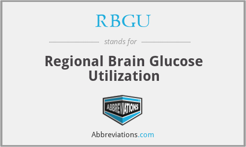 RBGU - Regional Brain Glucose Utilization