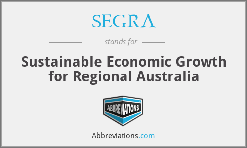 SEGRA - Sustainable Economic Growth for Regional Australia