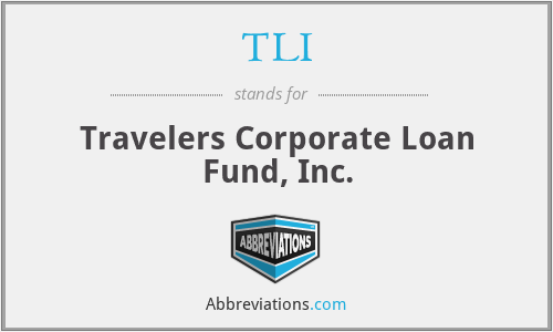 TLI - Travelers Corporate Loan Fund, Inc.