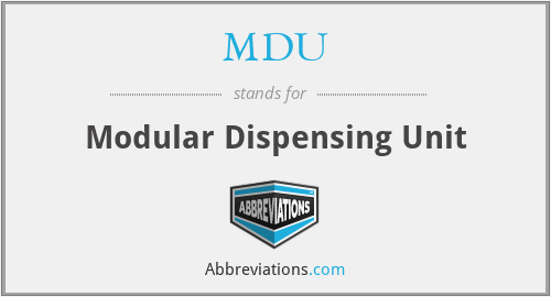 MDU - Modular Dispensing Unit