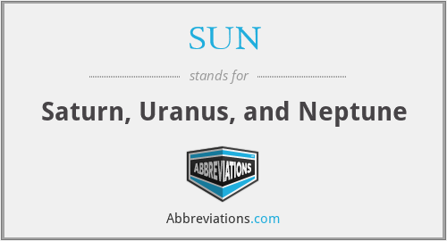 SUN - Saturn, Uranus, and Neptune
