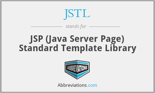 JSTL - JSP (Java Server Page) Standard Template Library
