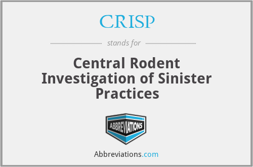 CRISP - Central Rodent Investigation of Sinister Practices