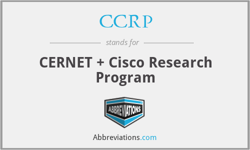 CCRP - CERNET + Cisco Research Program