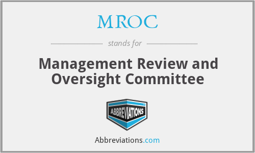 MROC - Management Review and Oversight Committee
