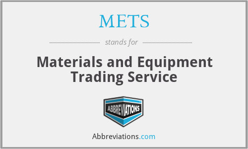 METS - Materials and Equipment Trading Service