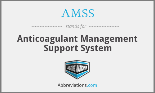 AMSS - Anticoagulant Management Support System