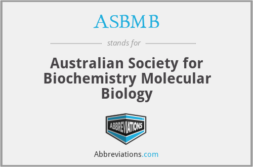 ASBMB - Australian Society for Biochemistry Molecular Biology