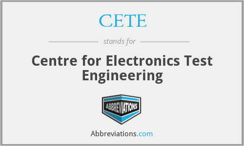 CETE - Centre for Electronics Test Engineering