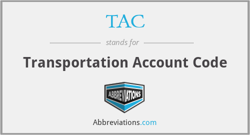 TAC - Transportation Account Code