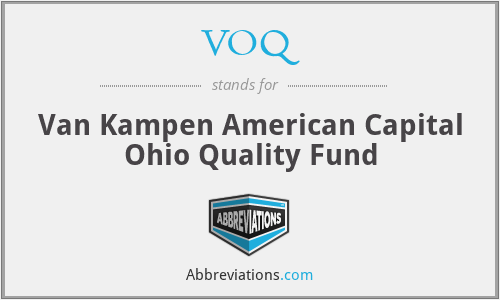 VOQ - Van Kampen American Capital Ohio Quality Fund