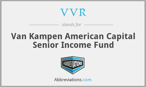 VVR - Van Kampen American Capital Senior Income Fund