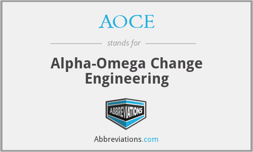 AOCE - Alpha-Omega Change Engineering