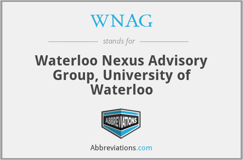 WNAG - Waterloo Nexus Advisory Group, University of Waterloo