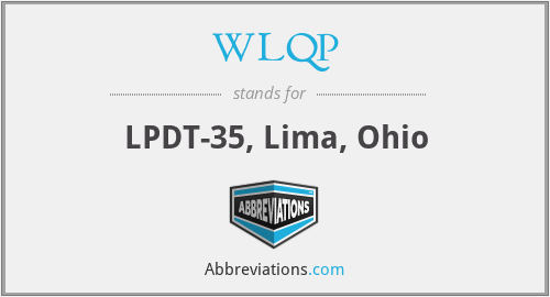 WLQP - LPDT-35, Lima, Ohio