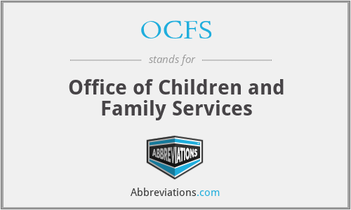 OCFS - Office of Children and Family Services