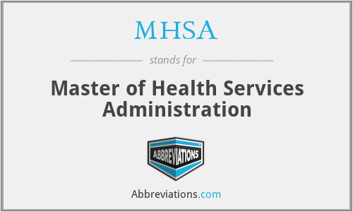 MHSA - Master of Health Services Administration