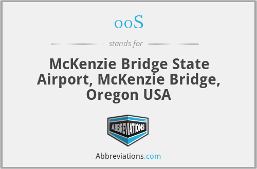 00S - McKenzie Bridge State Airport, McKenzie Bridge, Oregon USA