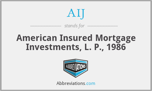 AIJ - American Insured Mortgage Investments, L. P., 1986