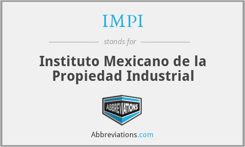 IMPI - Instituto Mexicano de la Propiedad Industrial