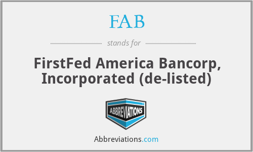 FAB - FirstFed America Bancorp, Incorporated (de-listed)