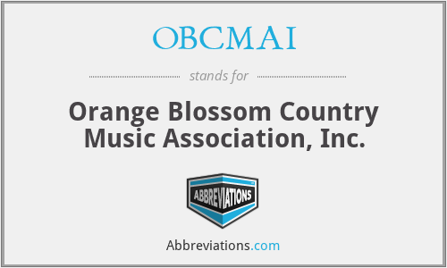 OBCMAI - Orange Blossom Country Music Association, Inc.