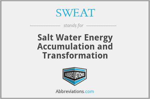 SWEAT - Salt Water Energy Accumulation and Transformation