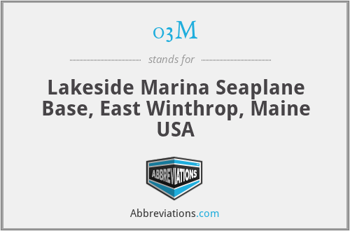 03M - Lakeside Marina Seaplane Base, East Winthrop, Maine USA