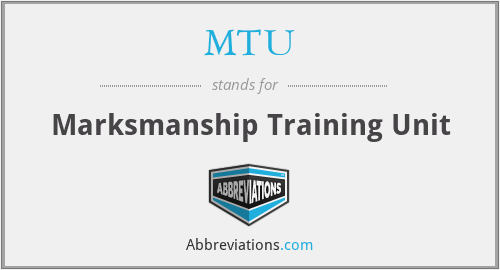 MTU - Marksmanship Training Unit