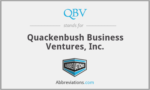 QBV - Quackenbush Business Ventures, Inc.