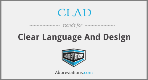 CLAD - Clear Language And Design
