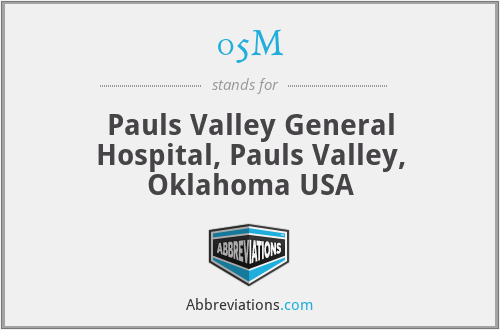 05M - Pauls Valley General Hospital, Pauls Valley, Oklahoma USA