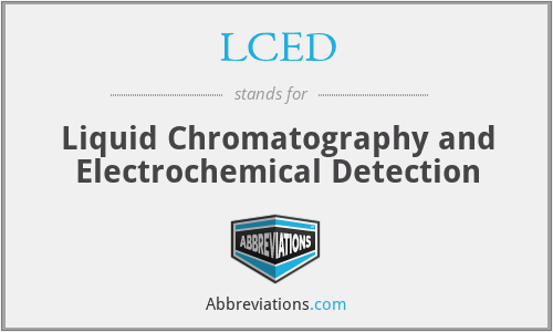 LCED - Liquid Chromatography and Electrochemical Detection