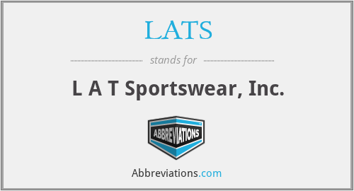 LATS - L A T Sportswear, Inc.